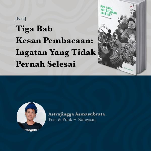 Tiga Bab Kesan Pembacaan: Ingatan Yang Tidak Pernah Selesai